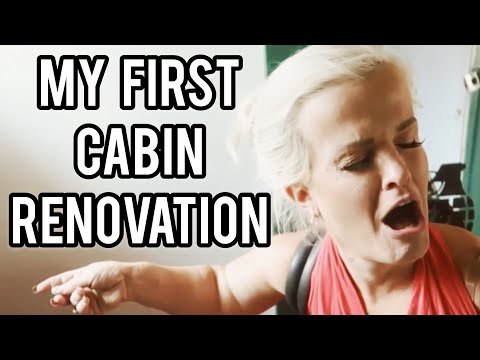 MY FIRST CABIN RENOVATION -  VLOG 257