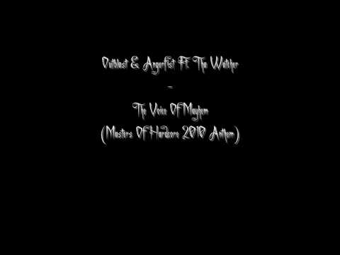 Outblast & Angerfist Ft. Tha Watcher - The Voice Of Mayhem (MOH 2010 Anthem)