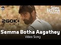 Semma Botha Aagathey - Video Song - Semma Botha Aagathey | Yuvan Shankar Raja | Atharvaa