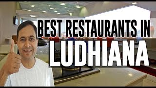 Best Restaurants and Places to Eat in Ludhiana , India