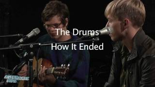 The Drums - "How It Ended" (Live at WFUV)