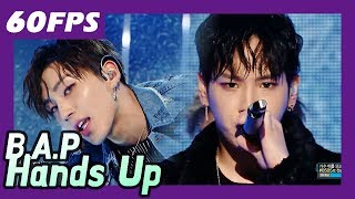 60FPS 1080P | B.A.P - Hands Up, 비에이피 - 핸즈업 Show Music Core 20171216