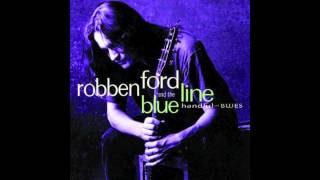 Don&#39;t Let Me Be Misunderstood - Robben Ford &amp; The Blue Line