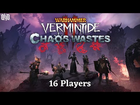 16 Player Chaos Wastes - Vermintide 2