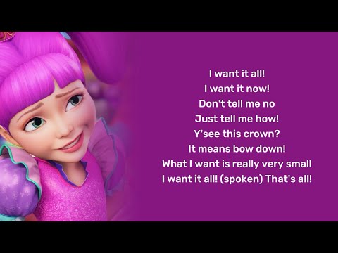 Princess MaluciaI - I Want It All - Lyrics (Barbie and the Secret Door)
