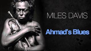 Miles Davis - Ahmad's Blues