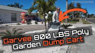 Garvee TC4270 800 LBS Poly Garden Dump Cart Review and Easy Yard Dumping