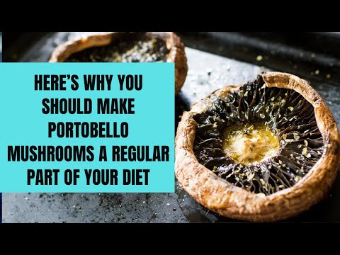 Incredible Health Benefits of Portobello Mushrooms