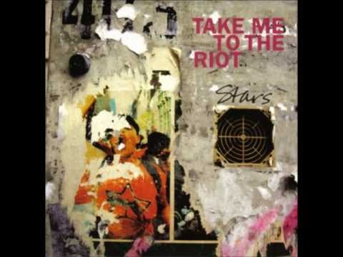 Stars - Take Me To The Riot (Audio)