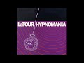 LaTour - Hypnomania (Mo's Under Dub)