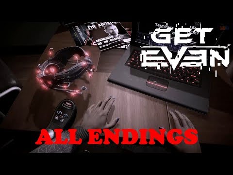 Get Even 2017 All ENDINGS (Bad & Good Endings)