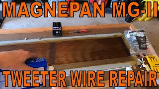 Magnepan MG-II Tweeter Repair And More