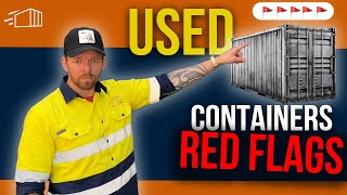 USED SHIPPING CONTAINERS – 5 RED FLAGS YOU MUST AVOID!
