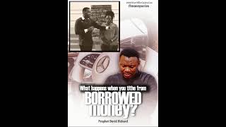 Download lagu Amb. Prophet David Richard - When you TITHE from borrowed MONEY? mp3