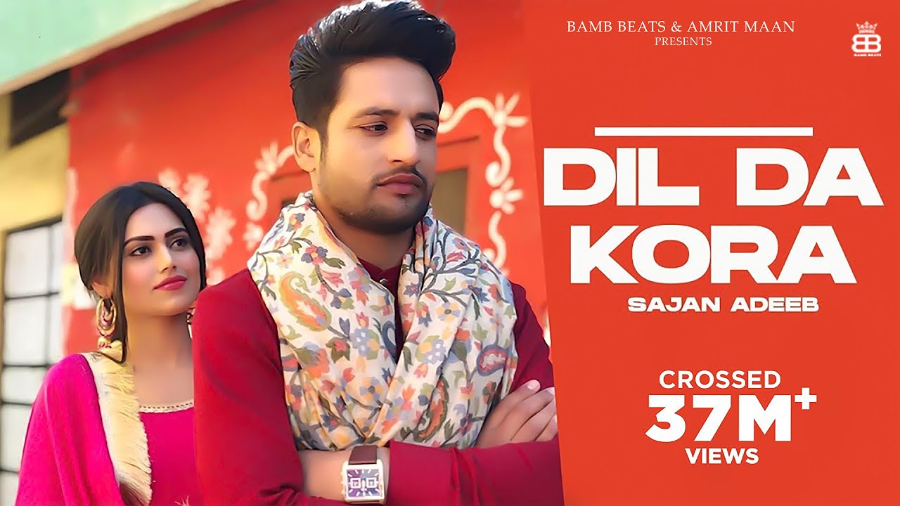 Dil Da Kora Lyrics | Bamb Beats | Sajjan Adeeb