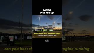 LANCO - Pick You UP #팝송 #music #음악