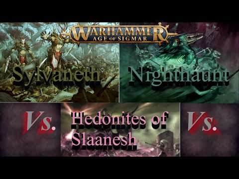 Warhammer Age of Sigmar: Sylvaneth Vs  Nighthaunt Vs  Hedonites Of Slaanesh