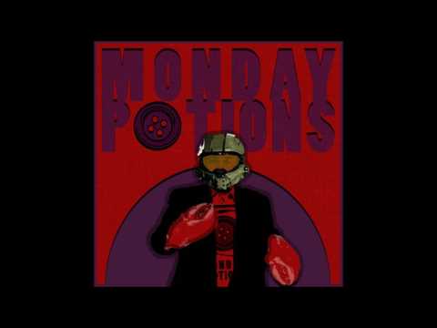 Monday Potions - Rip You Right In Two