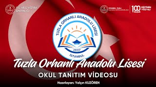 Okul Tanıtım Videosu | Tuzla Orhanlı Anadolu Lisesi