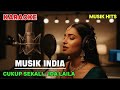 CUKUP SEKALI IDA LAILA KARAOKE VERSI MUSIK INDIA TERBARU 2026