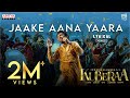 Jaake Aana Yaara Hindi Lyrical Kuberaa Dhanush Nagarjuna Rashmika Sekhar Kammula DSP