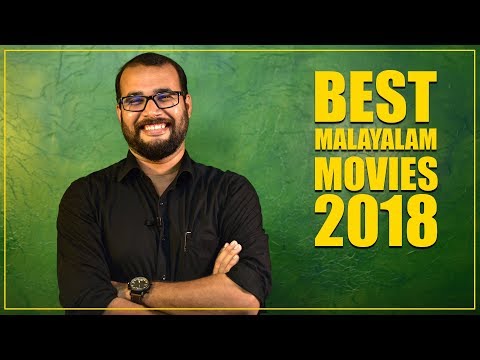 Best Malayalam Movies of 2018 | Sudhish Payyanur | Monsoon Media