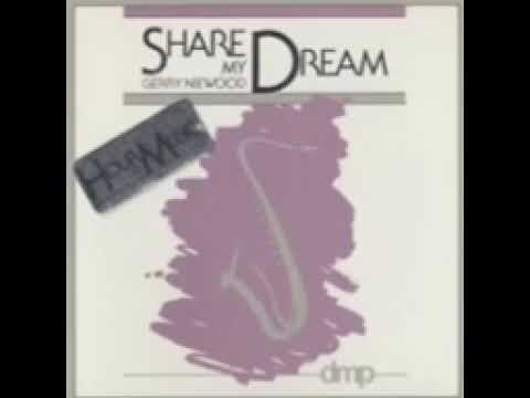 Thumbnail for Gerry Niewood - Share My Dream (1985) by Gerry Niewood