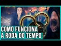 QUEM É O DRAGÃO RENASCIDO O QUE EXATAMENTE É A RODA ENTENDA O UNIVERSO DE A RODA DO TEMPO