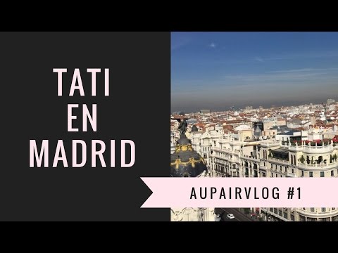VLOG: AUPAIR en Madrid #1 | Hinreise und erster Tag