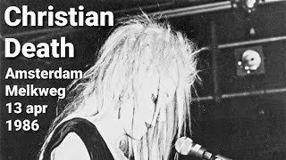 Christian Death - Melkweg, Amsterdam, Hol, 13 apr 1986