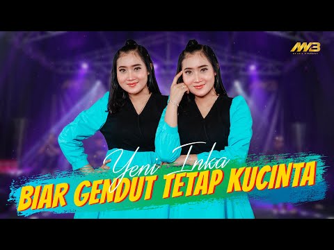 YENI INKA - BIAR GENDUT TETAP KUCINTA Ft. BINTANG FORTUNA (Official Music Video)