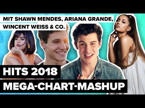 Mega-Chart-Mashup mit den Hits 2018 von Shawn Mendes, Ariana Grande, Dua Lipa, Wincent Weiss & Co.