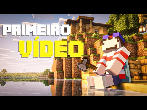 MEU PRIMEIRO VÍDEO!