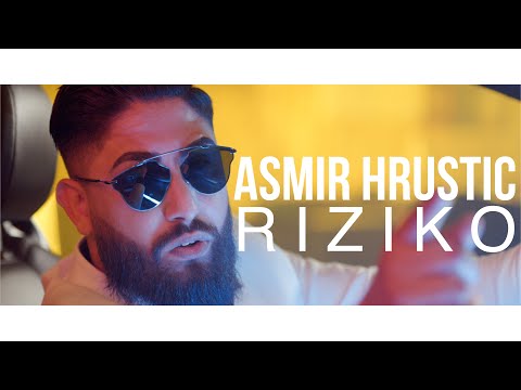 ASMIR HRUSTIC - RIZIKO (OFFICAL VIDEO) 2021-2022