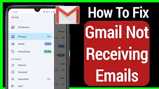How To Fix Gmail Not Receiving Emails - 2022 || Can