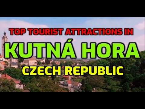 Kutná Hora,                  Czech Republic                           Top Tourist Attractions