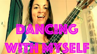 How to Play DANCING with MYSELF ~ Ukulele Lesson Chords Billy Idol Nouvelle Vague Easy Tutorial