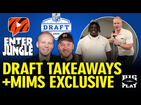 Cincinnati Bengals Draft Takeaways: Was Mims the Right Pick? | Enter the Jungle