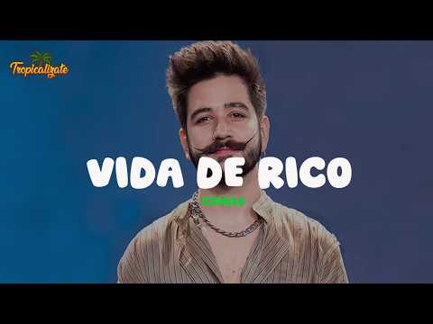 Camilo - Vida de Rico (Letra)