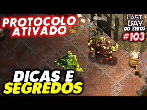 DICAS E SEGREDOS 2º ANDAR PROTOCOLO ATIVADO CASAMATA ALPHA - LAST DAY DO ZERO 5 #103