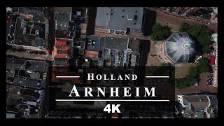 Relaxing Arnheim 🇳🇱 Drone Aerial 4K | Holland Netherlands Nederland