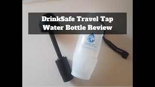 DrinkSafe Travel Tap - Water bottle with filter for travel