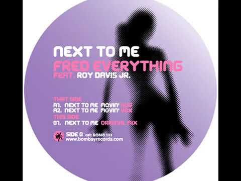 Fred Everything Feat. Roy Davis Jr. - Next To Me (Original Mix) - Vinyl