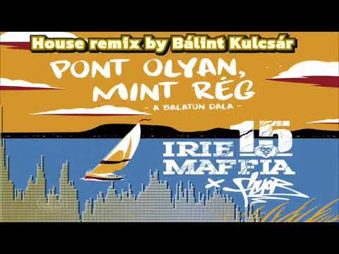 IRIE MAFFIA feat. FLUOR - PONT OLYAN, MINT RÉG (House remix by Bálint Kulcsár)