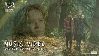 Wild [&#39;Walk Unafraid&#39; Official Music Video by First Aid Kit in HD (1080p)]