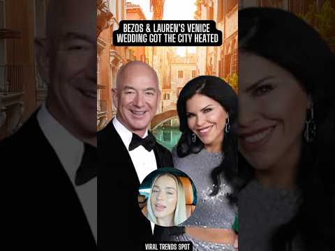 Venice Said 'No Thanks' to Bezos & Lauren's Big Day!