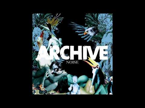 Archive - Noise ( 2004 )