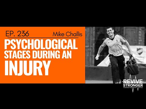 236: Mike Challis - Psychological Stages during an Injury