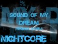 Nightcore - Sound Of Dreams (Wriemia Agniej ...