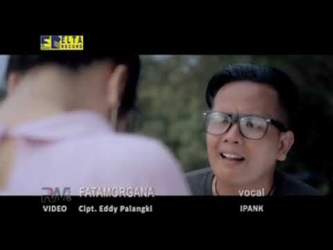 Ipank Feat Kintani - Fatamorgana [Lagu Minang Duet Paling Enak]